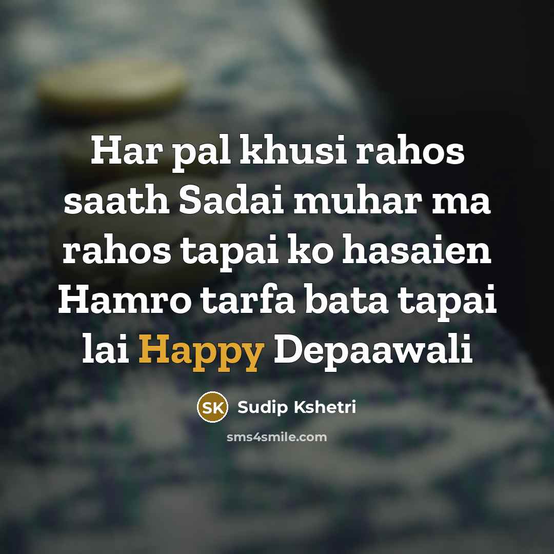 “Har pal khusi rahos saath Sadai muhar ma rahos tapai…” quote by Sudip Kshetri