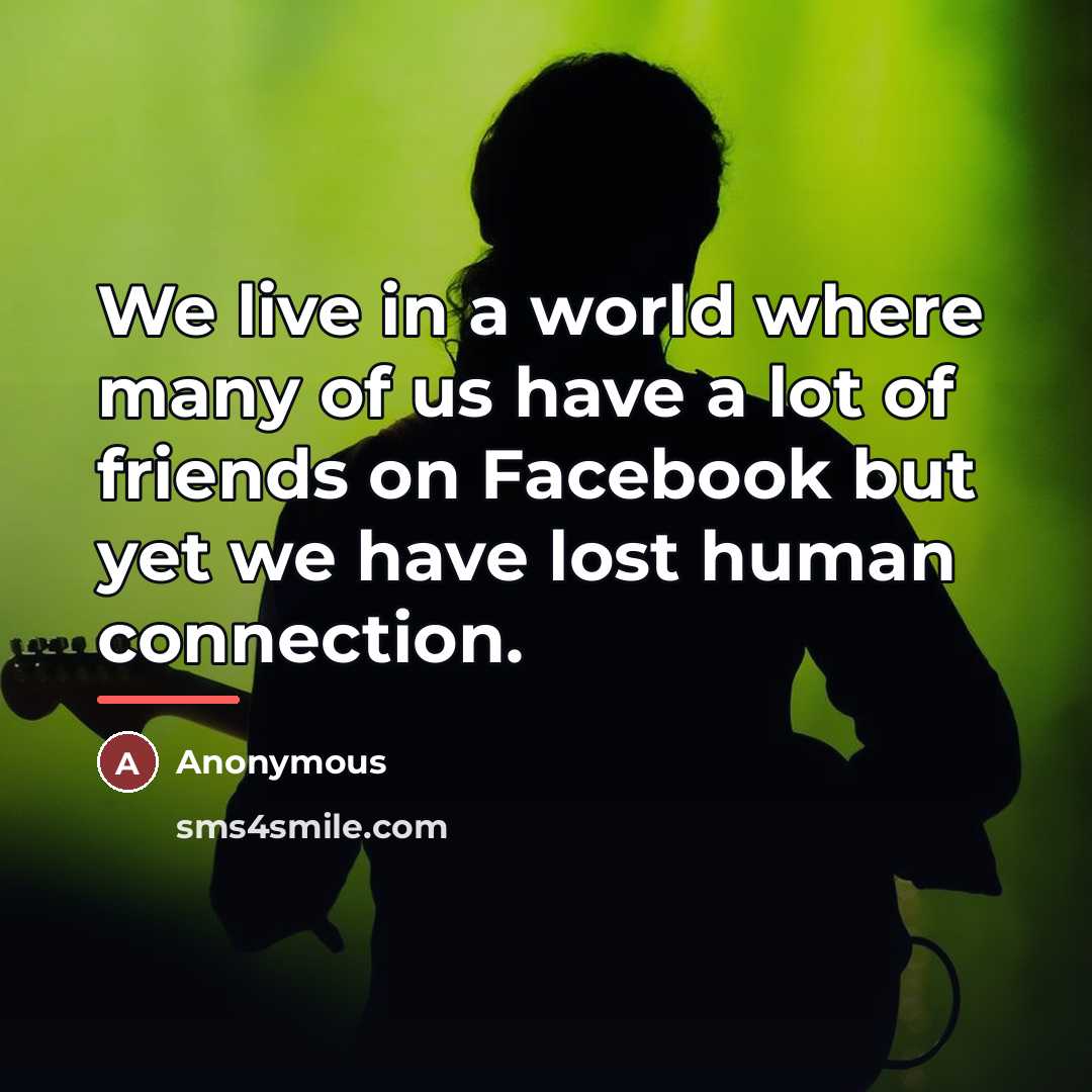 “We live in a world where many of us have…” quote by Anonymous