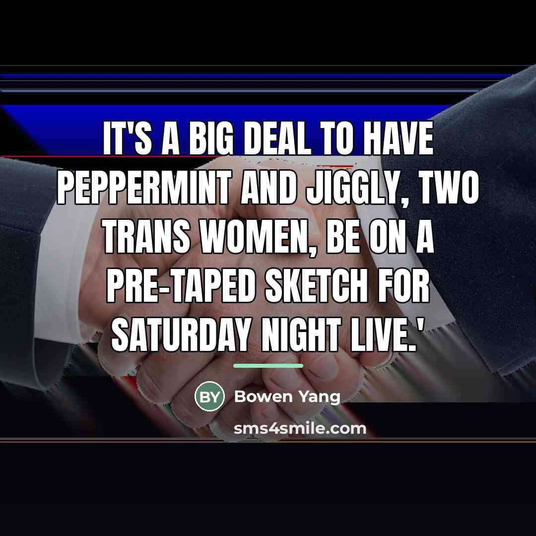 “It's a big deal to have Peppermint and Jiggly, two…” quote by Bowen Yang