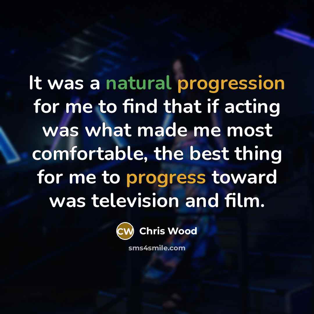 “It was a natural progression for me to find that…” quote by Chris Wood