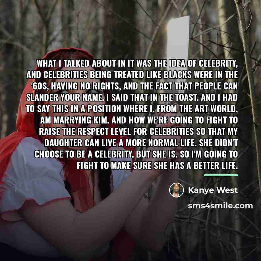 “What I talked about in it was the idea of…” quote by Kanye West