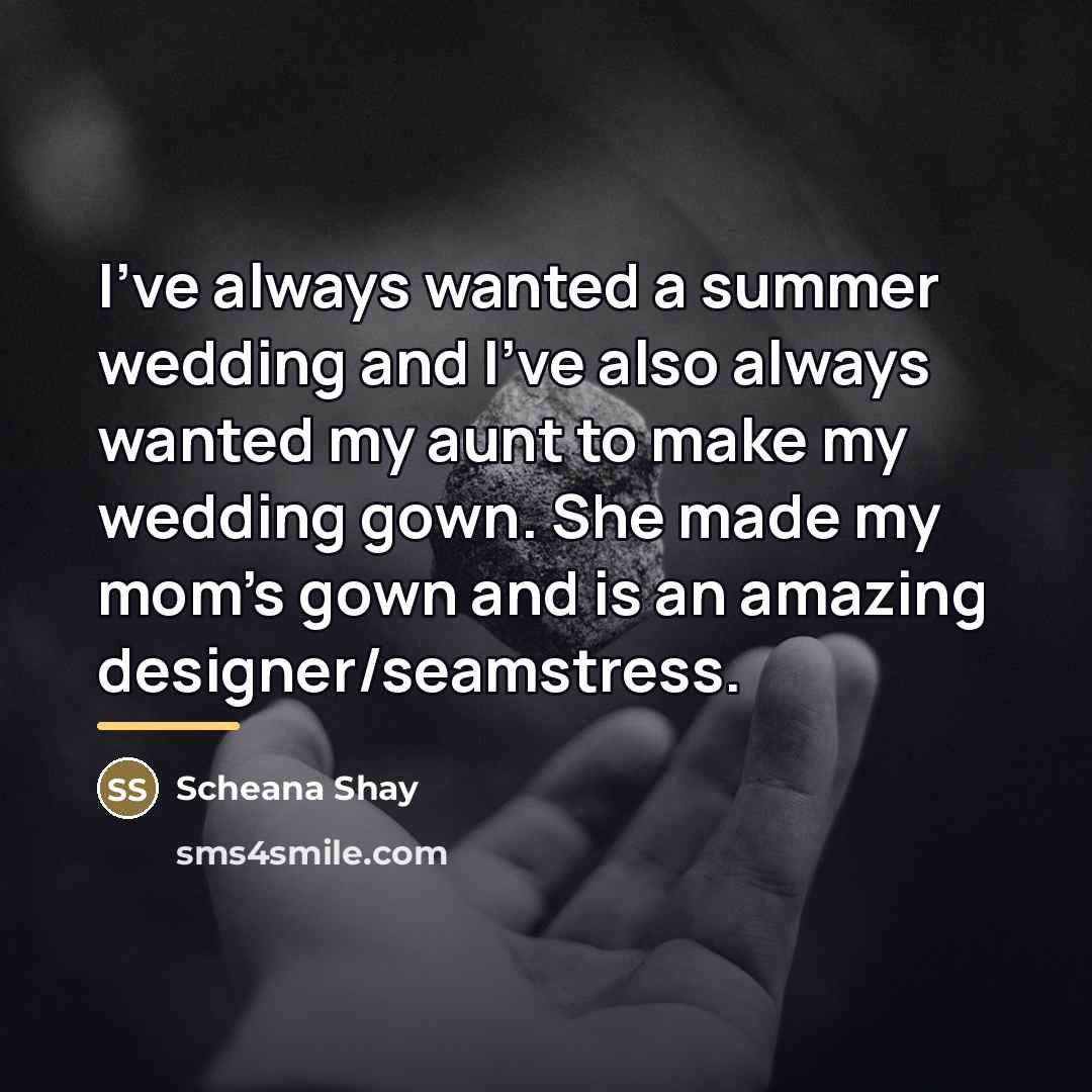 “I've always wanted a summer wedding and I've also always…” quote by Scheana Shay