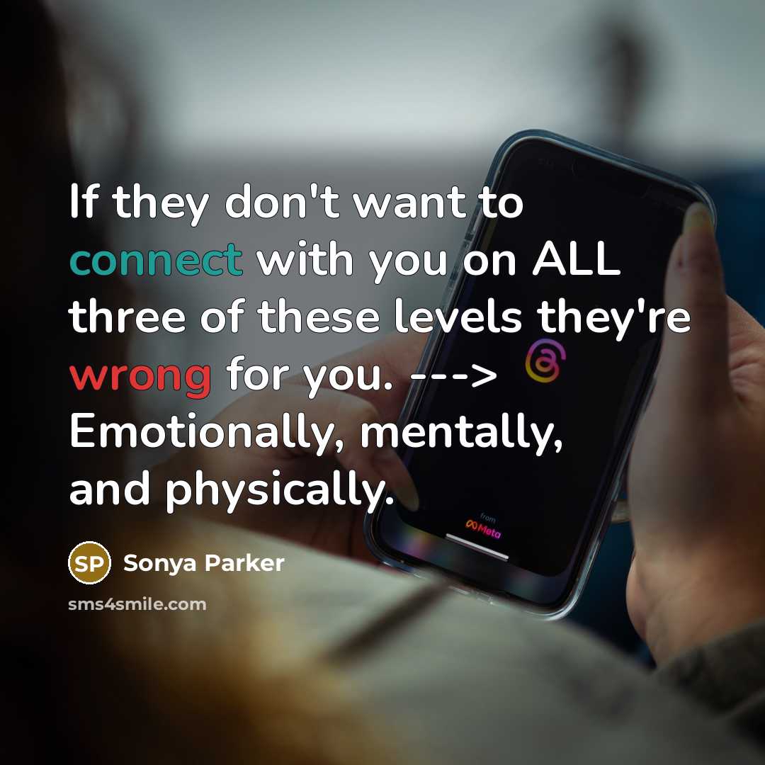 “If they don't want to connect with you on ALL…” quote by Sonya Parker