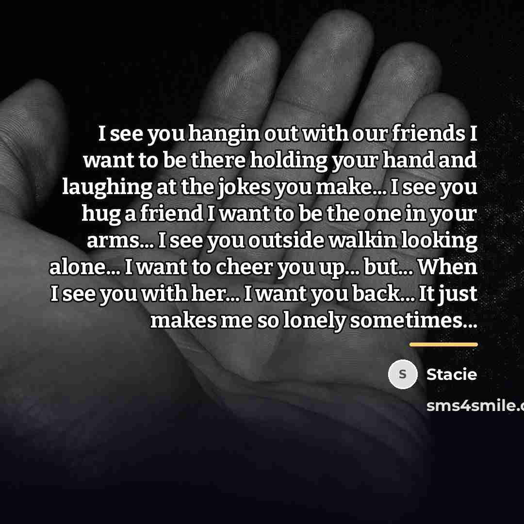 “I see you hangin out with our friends I want…” quote by Stacie