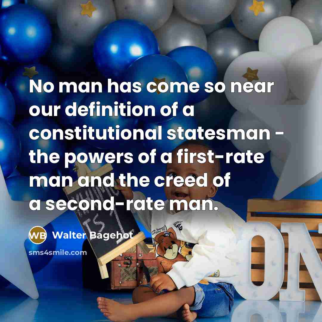 “No man has come so near our definition of a…” quote by Walter Bagehot