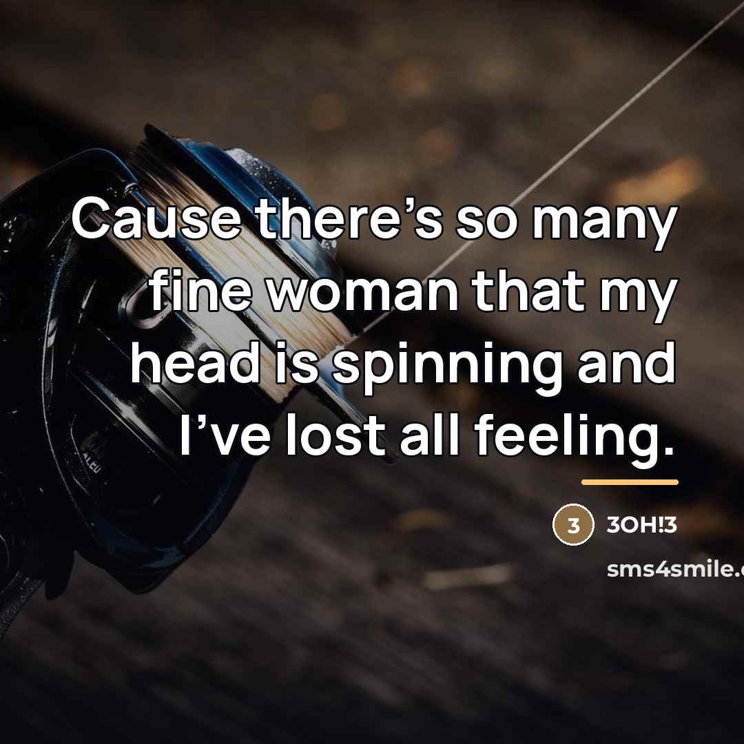 “Cause there's so many fine woman that my head is…” quote by 3OH!3