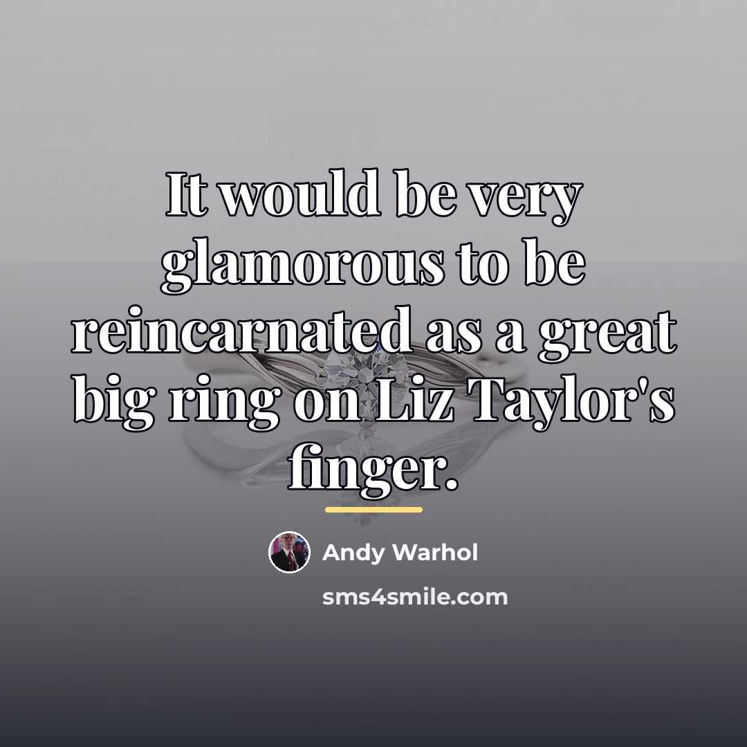 “It would be very glamorous to be reincarnated as a…” quote by Andy Warhol