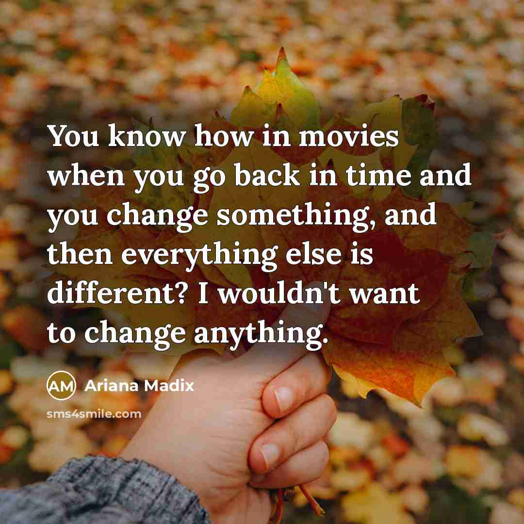 “You know how in movies when you go back in…” quote by Ariana Madix