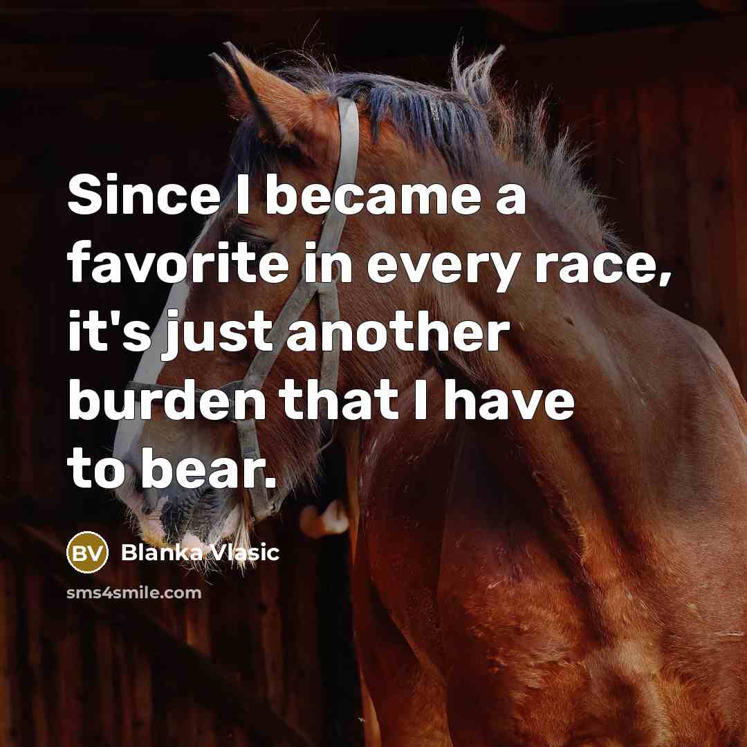 “Since I became a favorite in every race, it's just…” quote by Blanka Vlasic