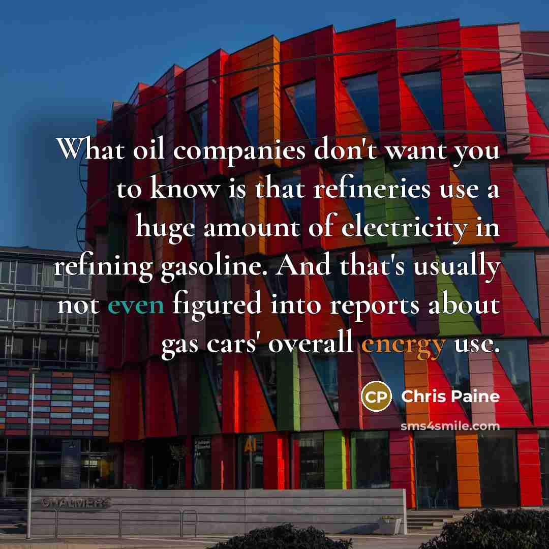 “What oil companies don't want you to know is that…” quote by Chris Paine