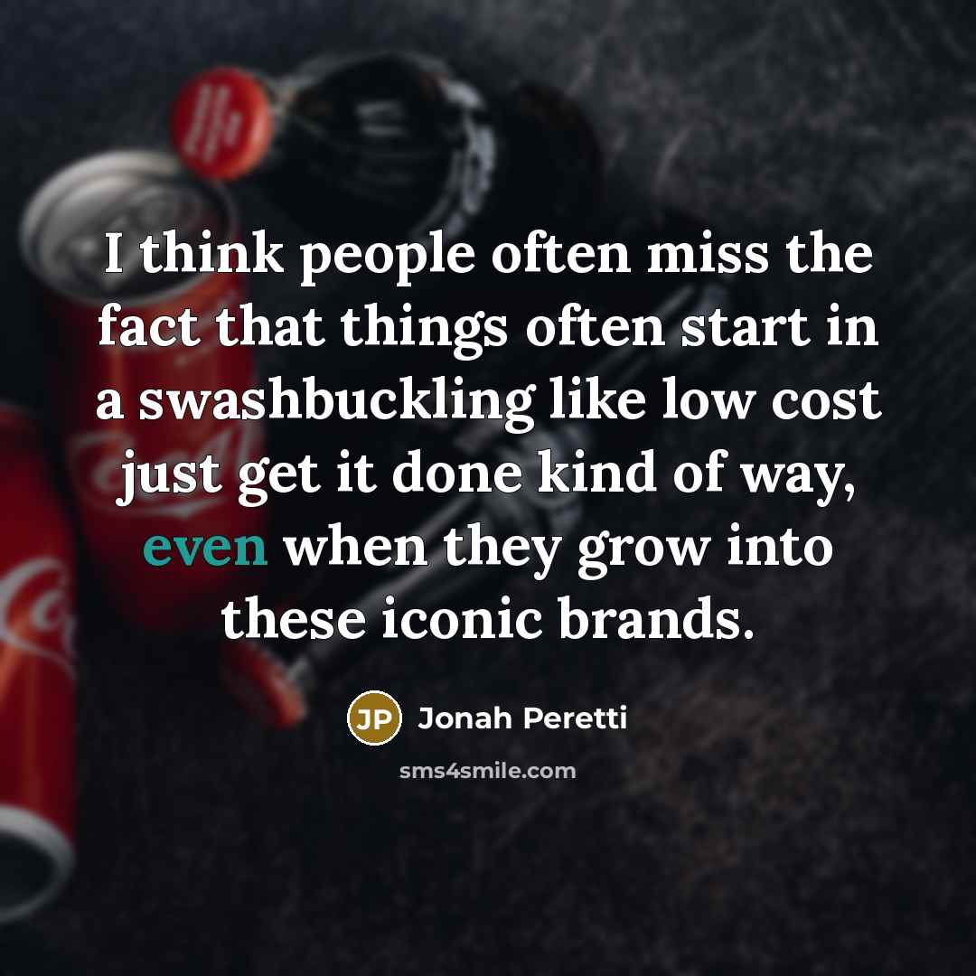 “I think people often miss the fact that things often…” quote by Jonah Peretti