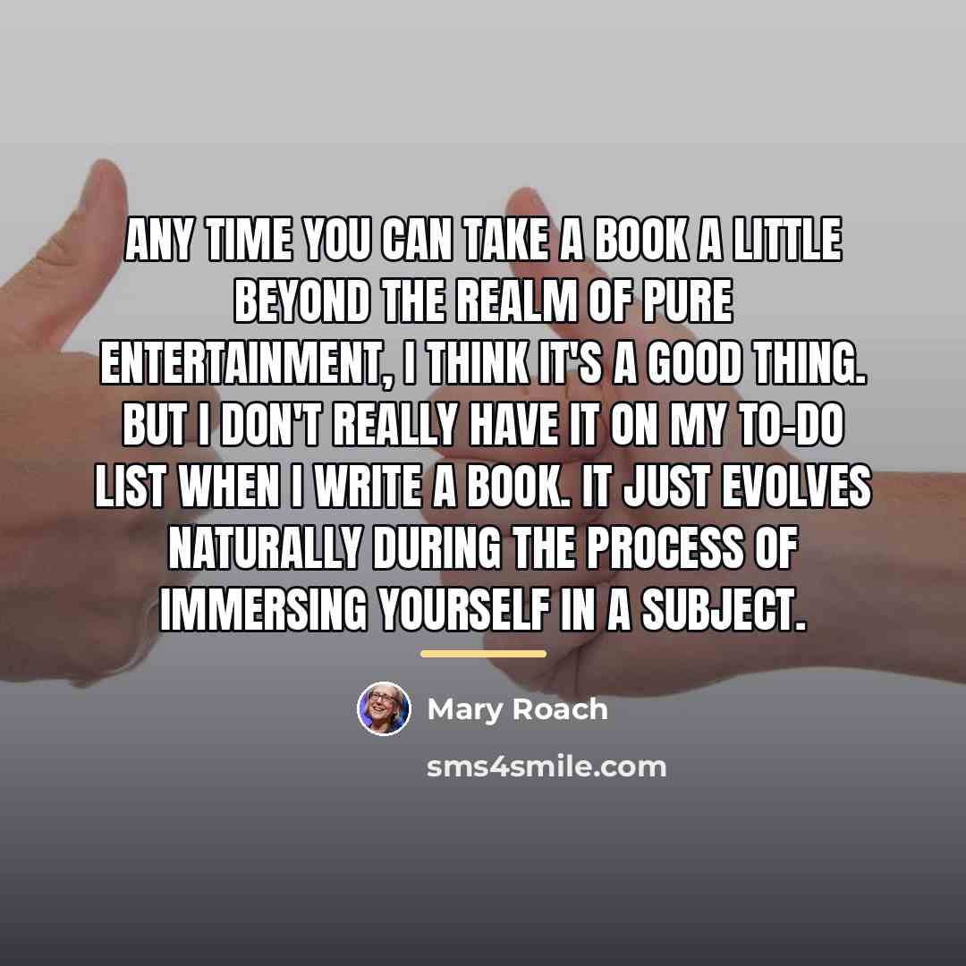 “Any time you can take a book a little beyond…” quote by Mary Roach