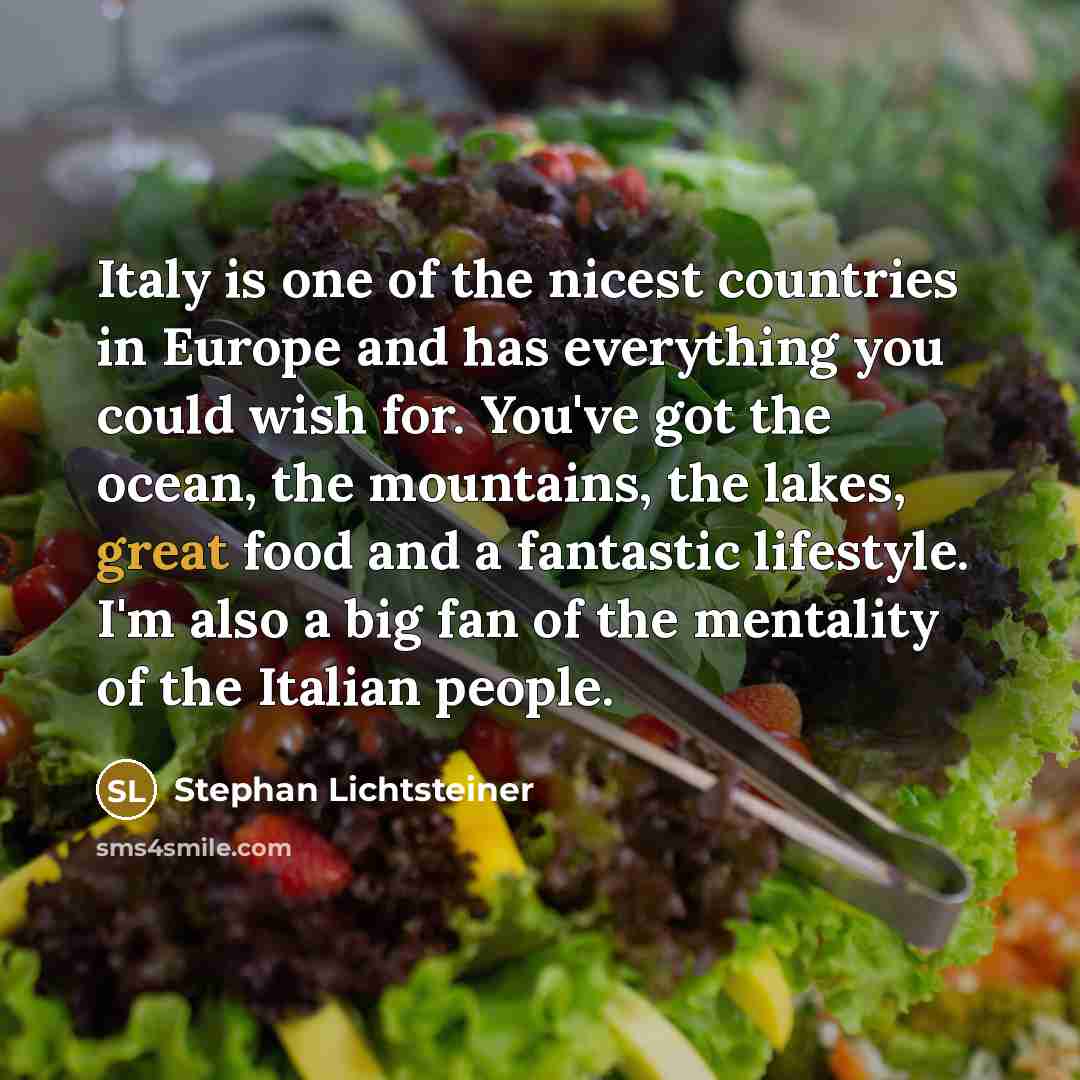 “Italy is one of the nicest countries in Europe and…” quote by Stephan Lichtsteiner