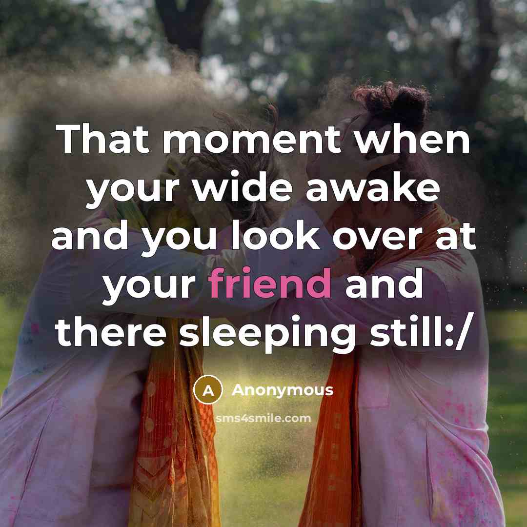 “That moment when your wide awake and you look over…” quote by Anonymous