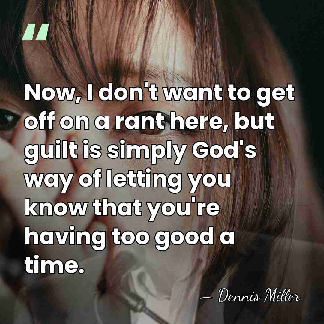Now, I don't want to get off on a rant here, but&hellip; - Dennis Miller