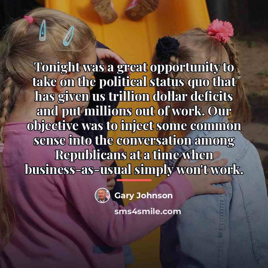 “Tonight was a great opportunity to take on the political…” quote by Gary Johnson