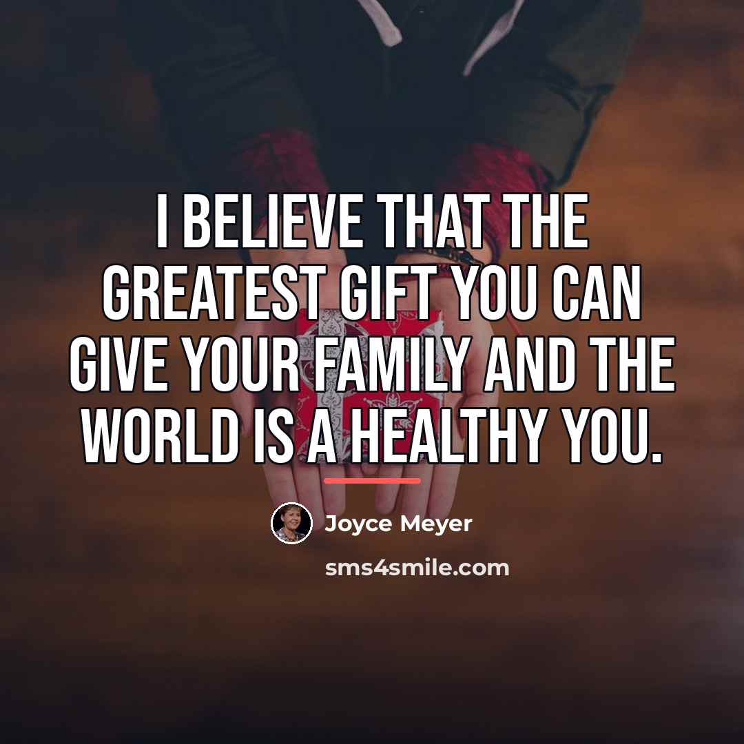 “I believe that the greatest gift you can give your…” quote by Joyce Meyer