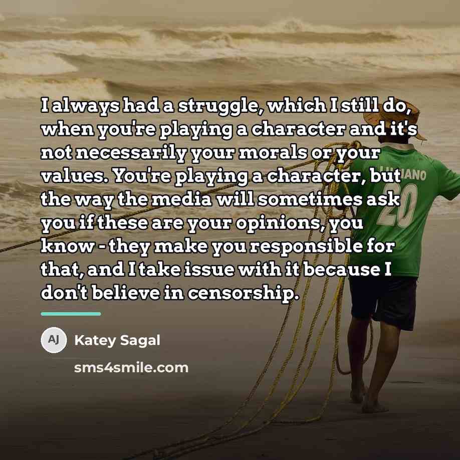 “I always had a struggle, which I still do, when…” quote by Katey Sagal