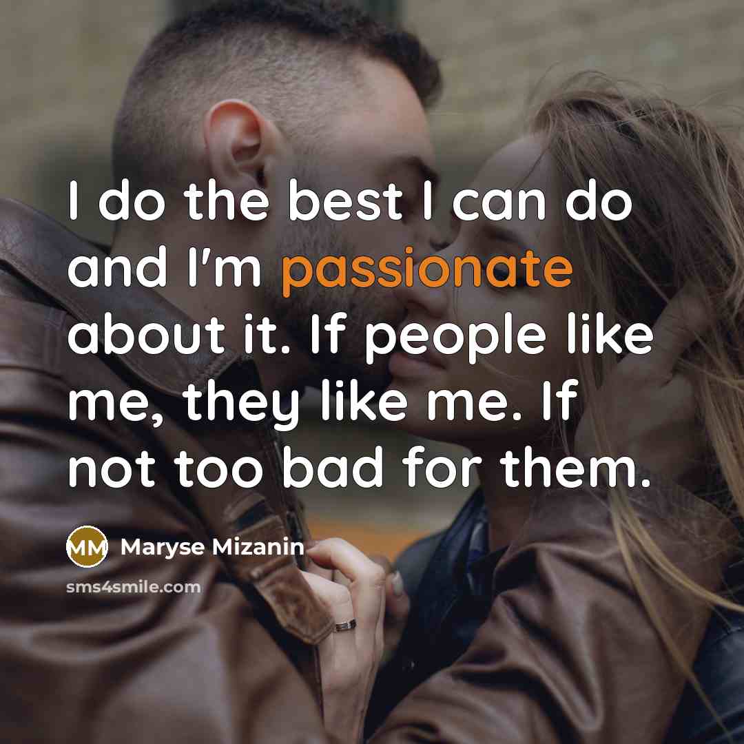 “I do the best I can do and I'm passionate…” quote by Maryse Mizanin