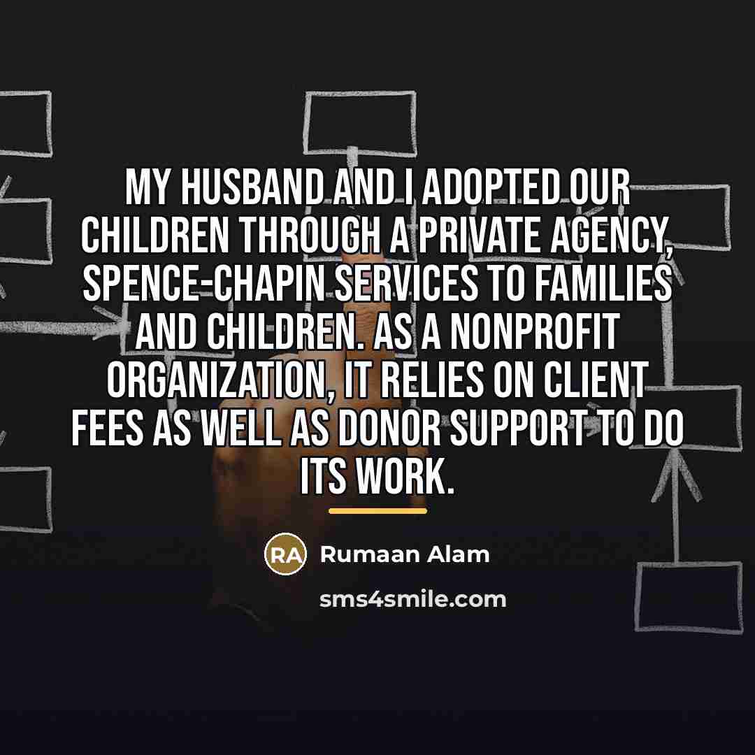 “My husband and I adopted our children through a private…” quote by Rumaan Alam