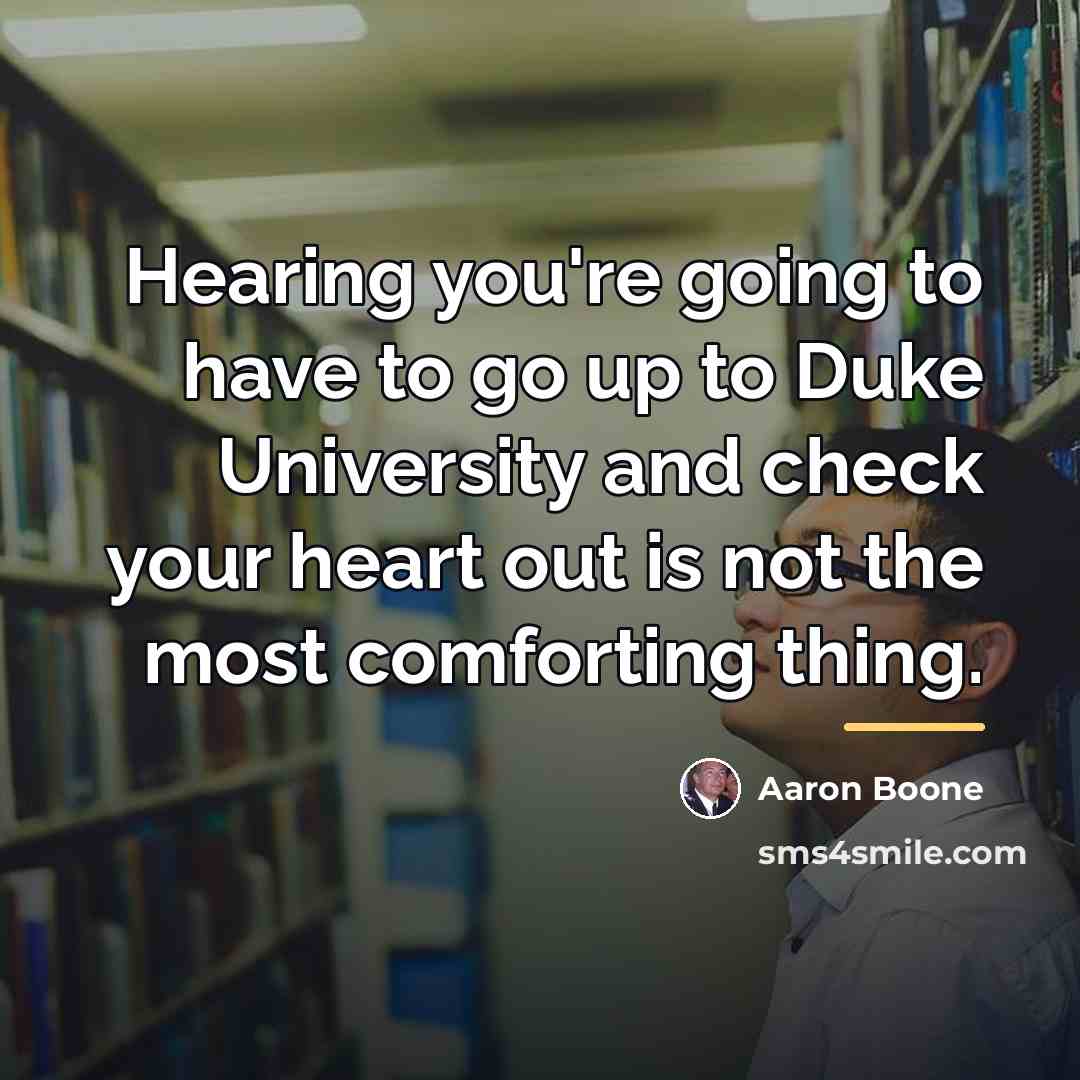 “Hearing you're going to have to go up to Duke…” quote by Aaron Boone