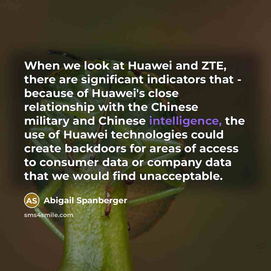 “When we look at Huawei and ZTE, there are significant…” quote by Abigail Spanberger
