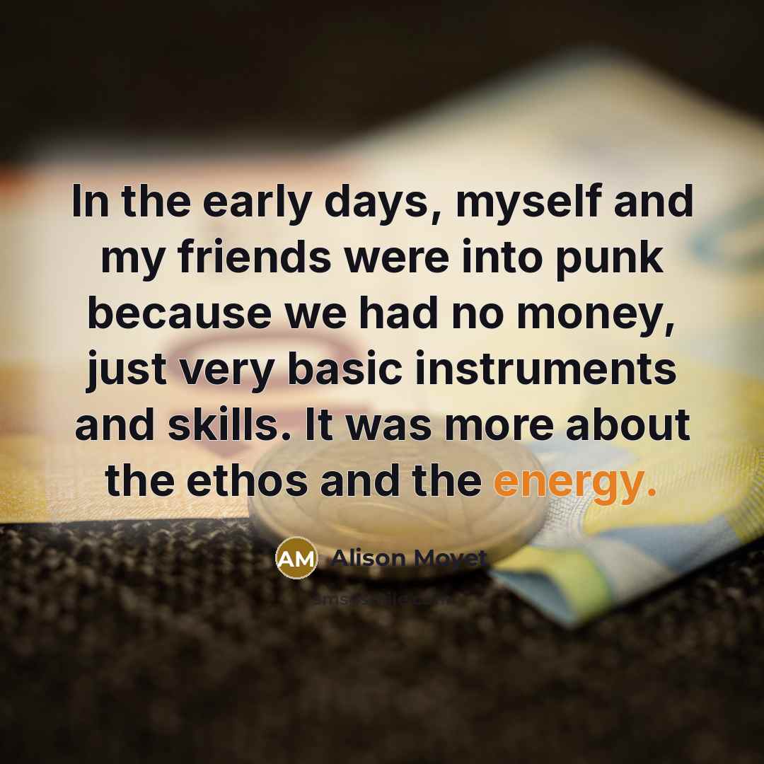 “In the early days, myself and my friends were into…” quote by Alison Moyet