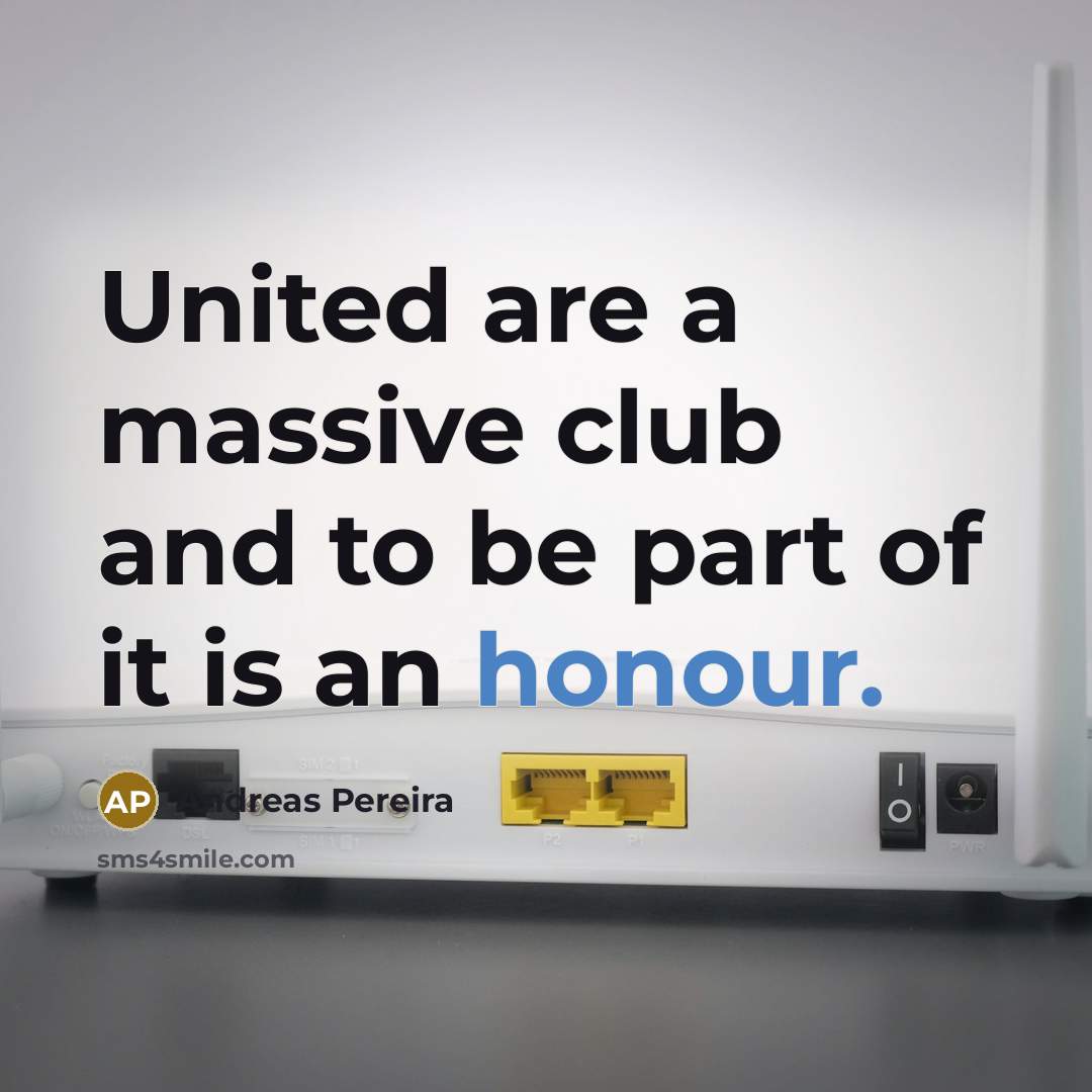 “United are a massive club and to be part of…” quote by Andreas Pereira