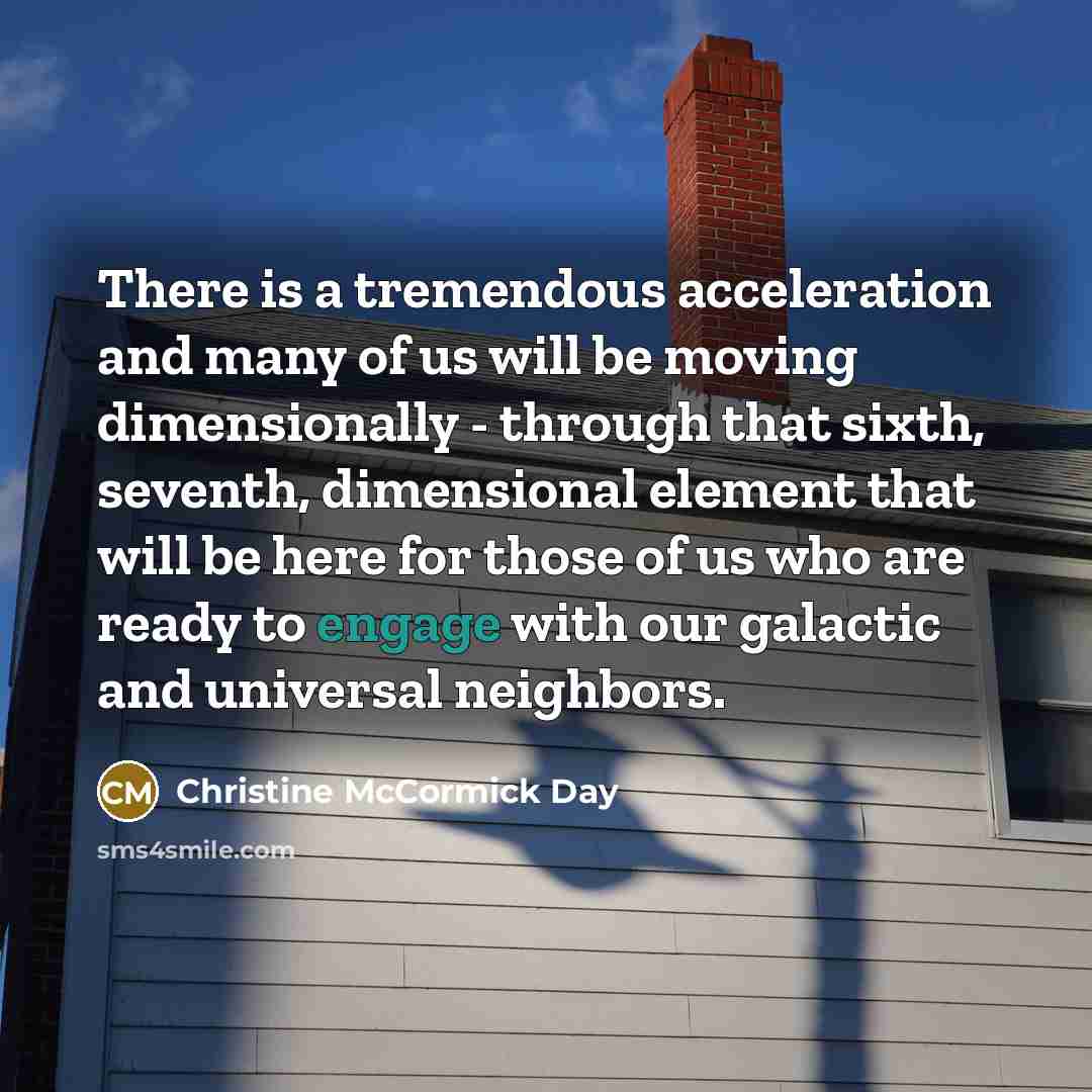 “There is a tremendous acceleration and many of us will…” quote by Christine McCormick Day