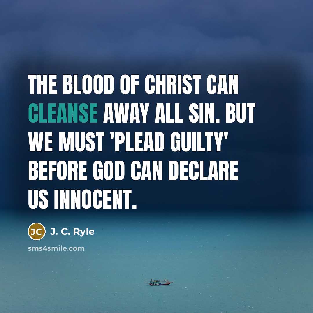 “The blood of Christ can cleanse away all sin. But…” quote by J. C. Ryle