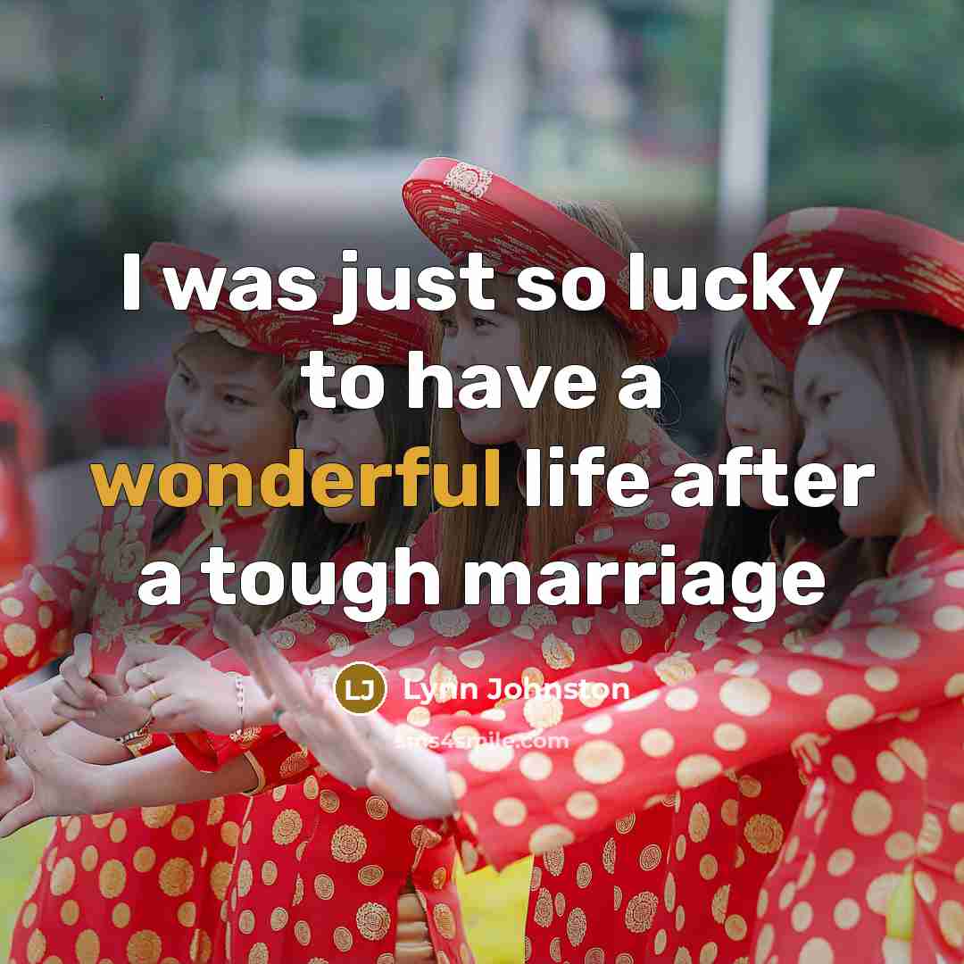 “I was just so lucky to have a wonderful life…” quote by Lynn Johnston