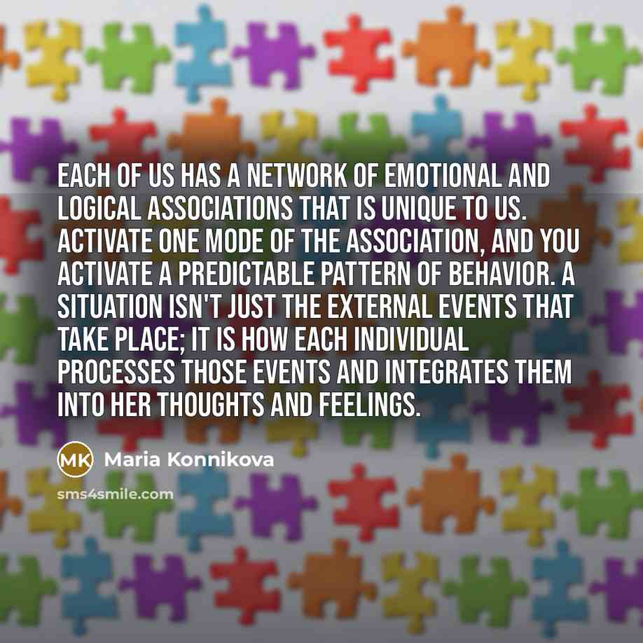“Each of us has a network of emotional and logical…” quote by Maria Konnikova