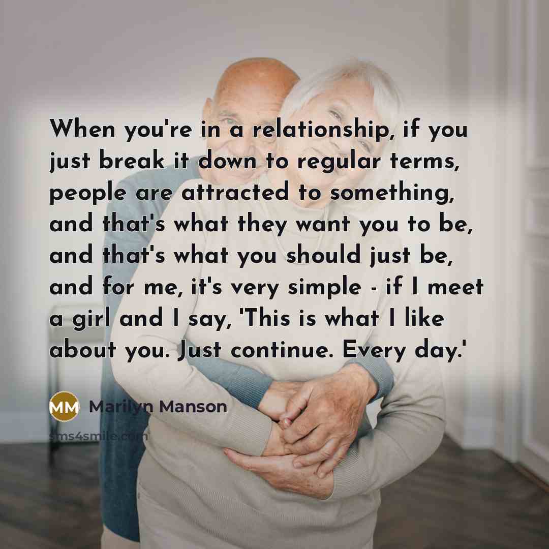 “When you're in a relationship, if you just break it…” quote by Marilyn Manson