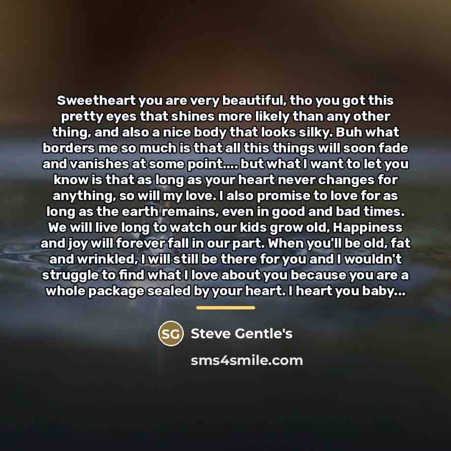 “Sweetheart you are very beautiful, tho you got this pretty…” quote by Steve Gentle's