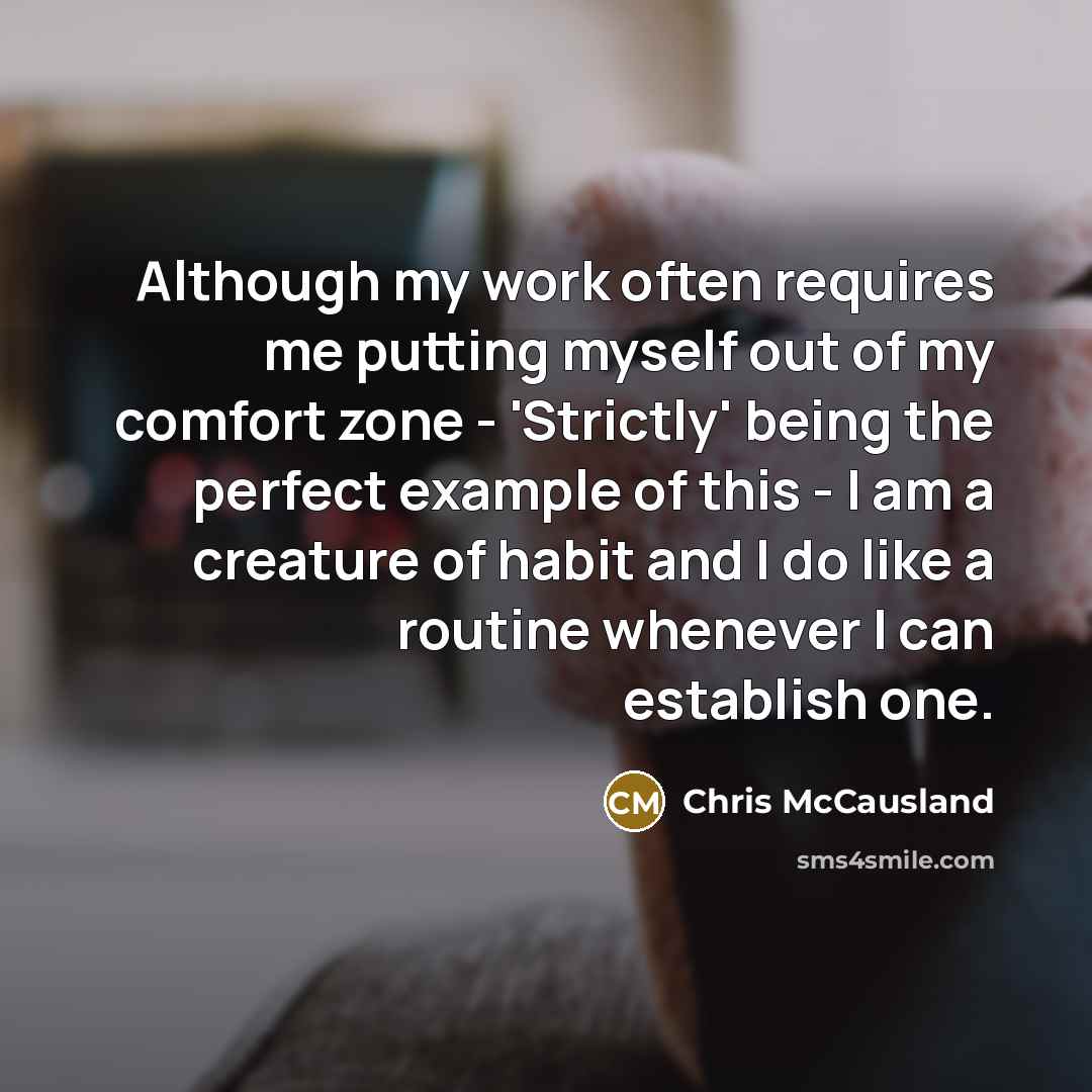 “Although my work often requires me putting myself out of…” quote by Chris McCausland