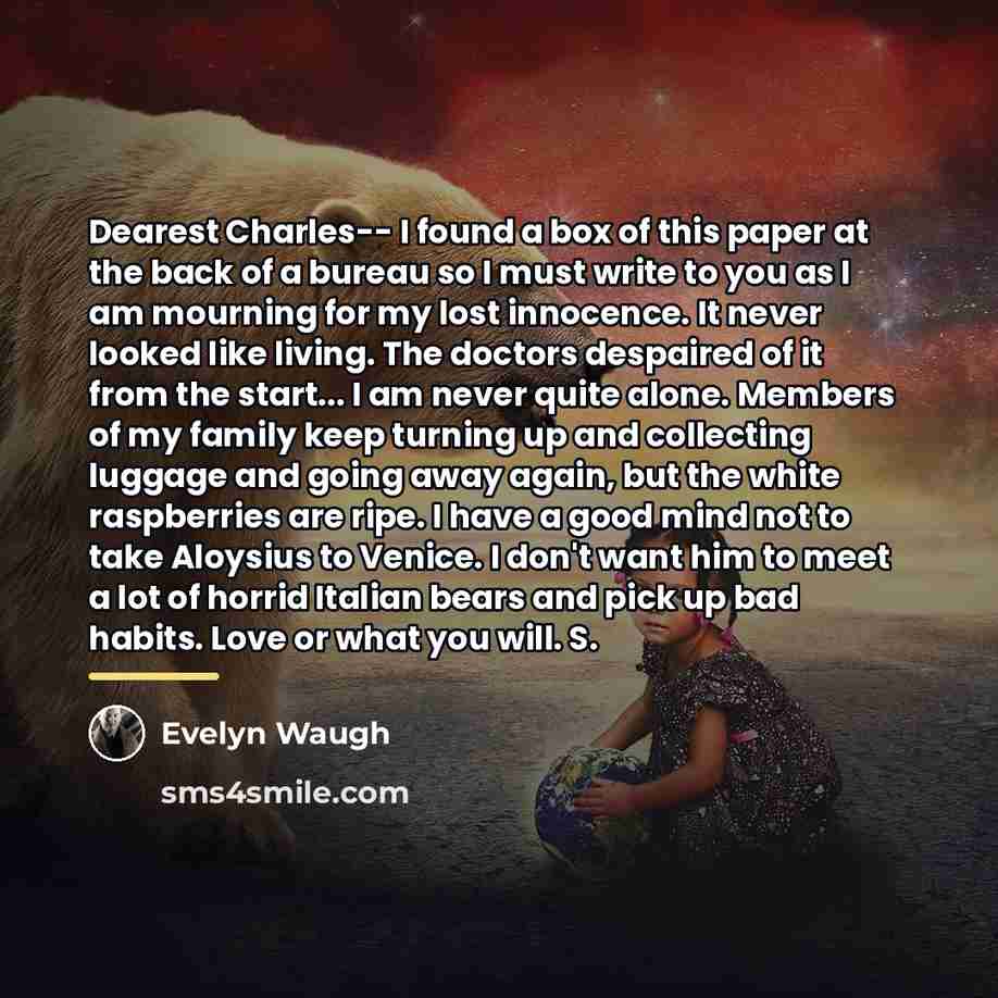 “Dearest Charles-- I found a box of this paper at…” quote by Evelyn Waugh
