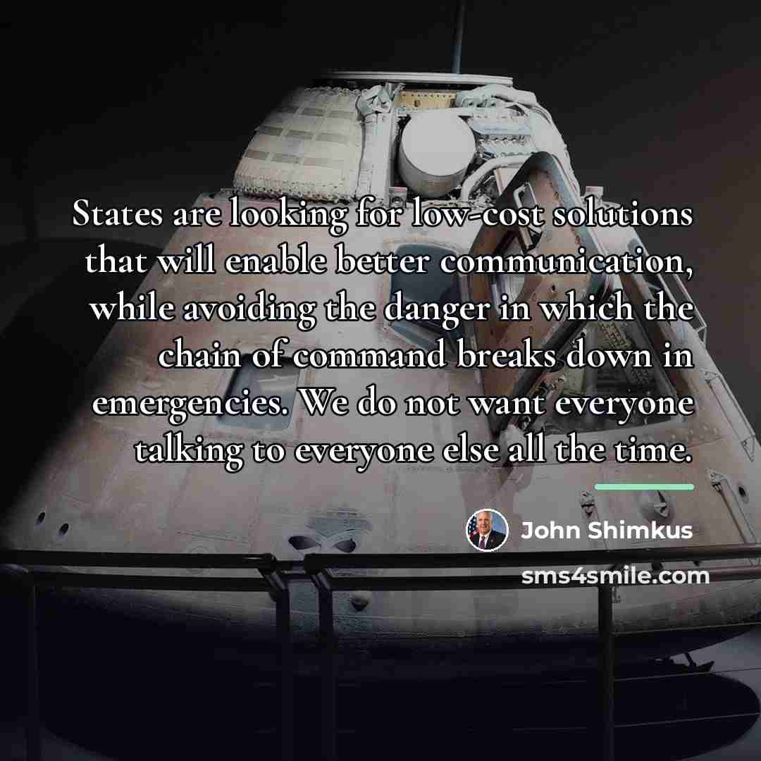 “States are looking for low-cost solutions that will enable better…” quote by John Shimkus