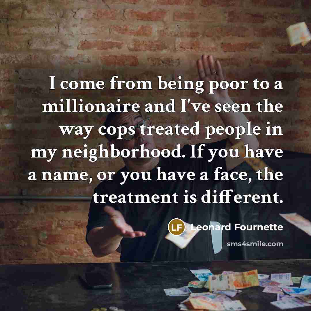 “I come from being poor to a millionaire and I've…” quote by Leonard Fournette