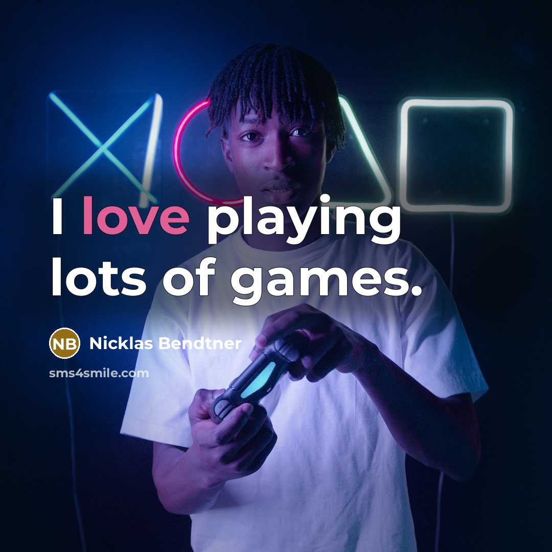 “I love playing lots of games.…” quote by Nicklas Bendtner