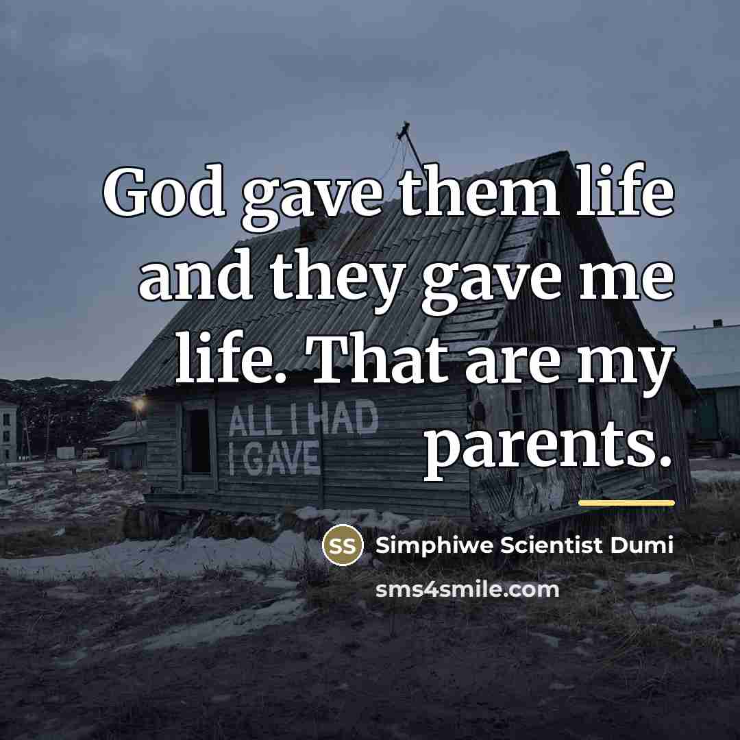 “God gave them life and they gave me life. That…” quote by Simphiwe Scientist Dumi