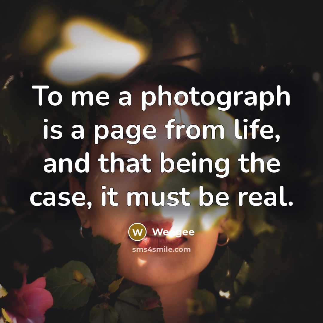 “To me a photograph is a page from life, and…” quote by Weegee