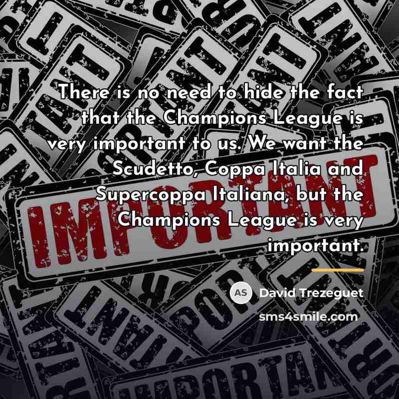 “There is no need to hide the fact that the…” quote by David Trezeguet