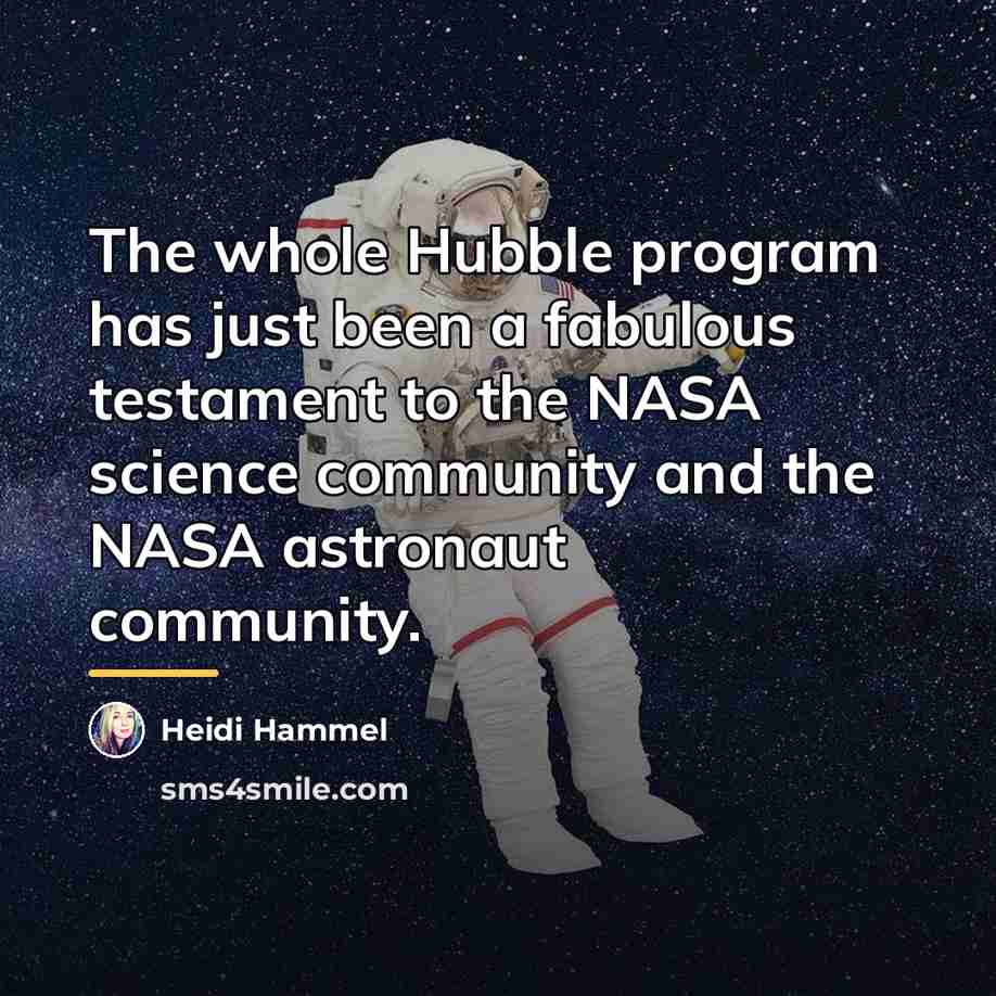 “The whole Hubble program has just been a fabulous testament…” quote by Heidi Hammel