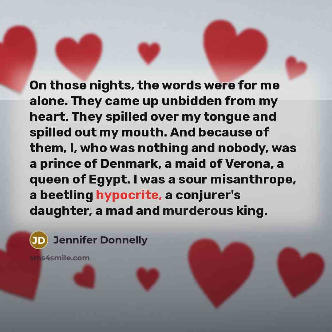 “On those nights, the words were for me alone. They…” quote by Jennifer Donnelly