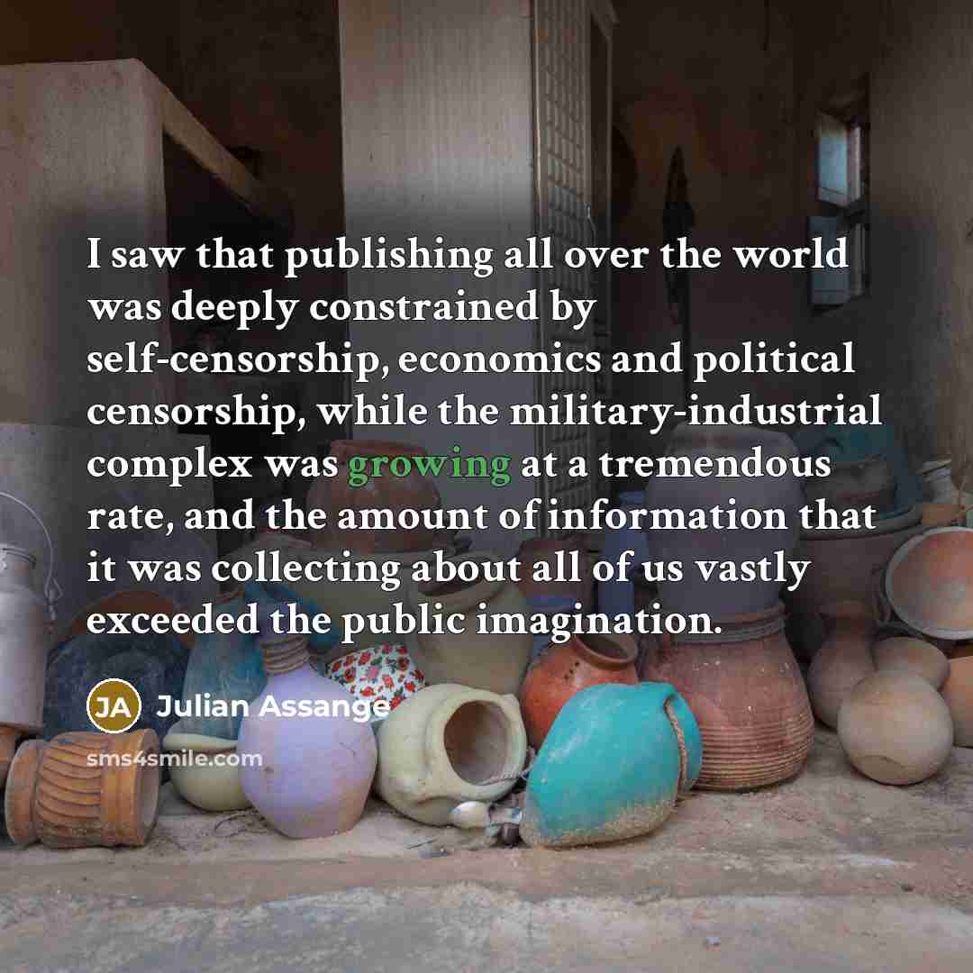 “I saw that publishing all over the world was deeply…” quote by Julian Assange