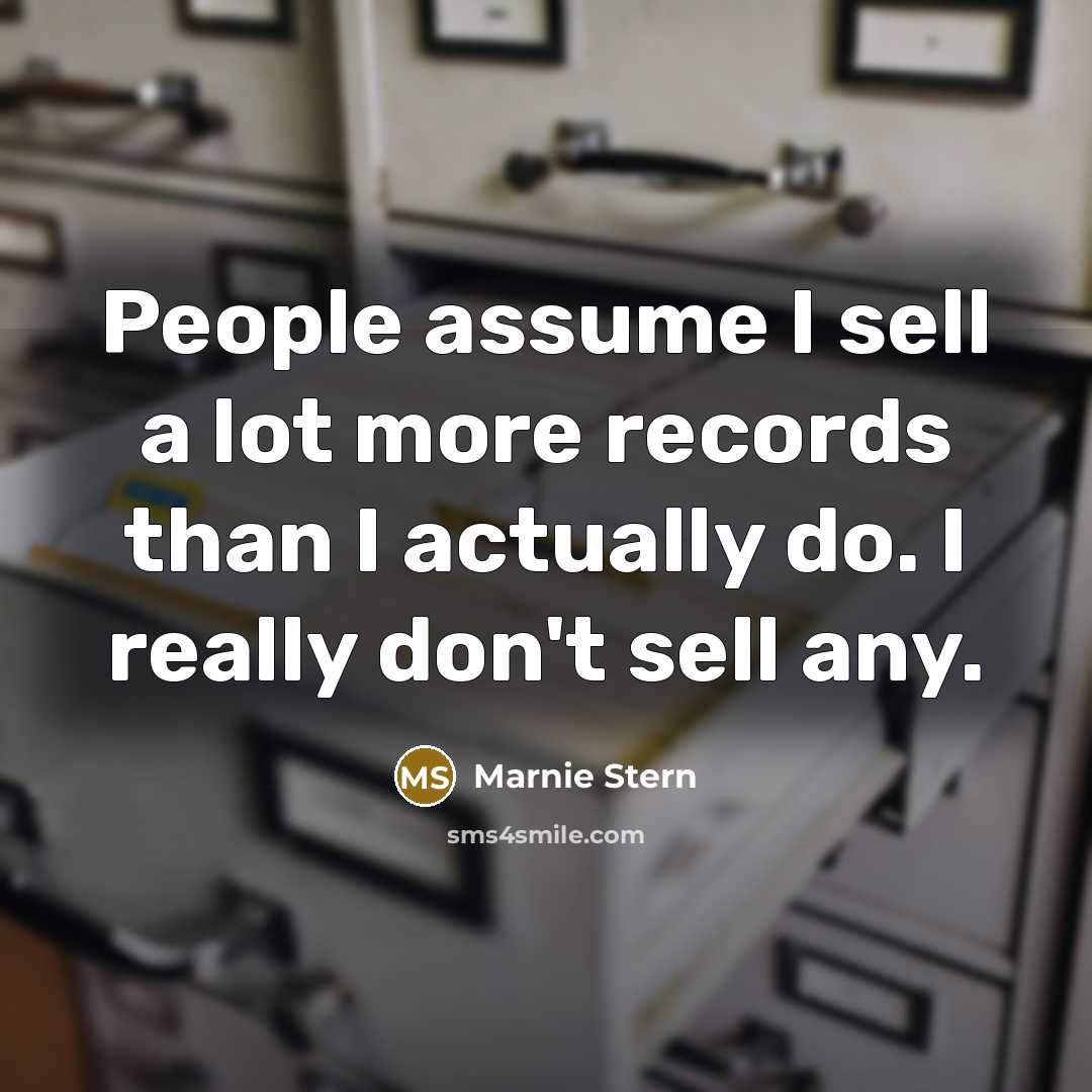 “People assume I sell a lot more records than I…” quote by Marnie Stern