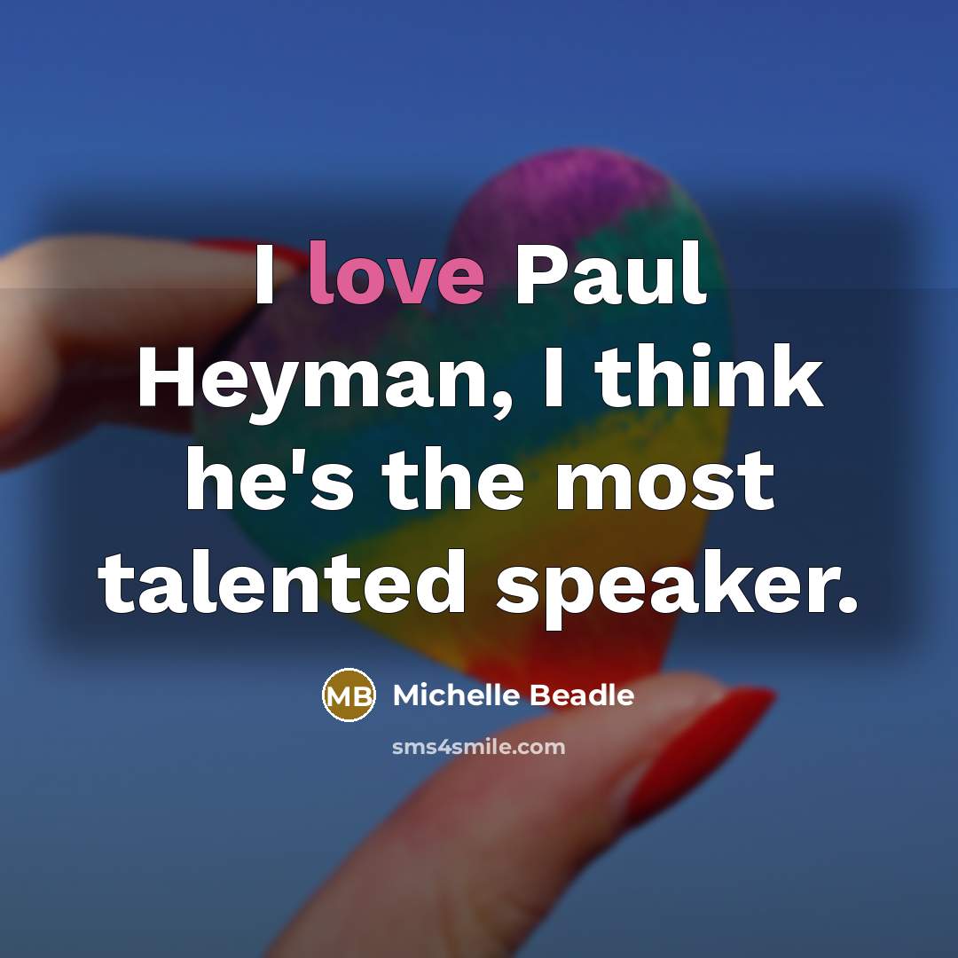 “I love Paul Heyman, I think he's the most talented…” quote by Michelle Beadle