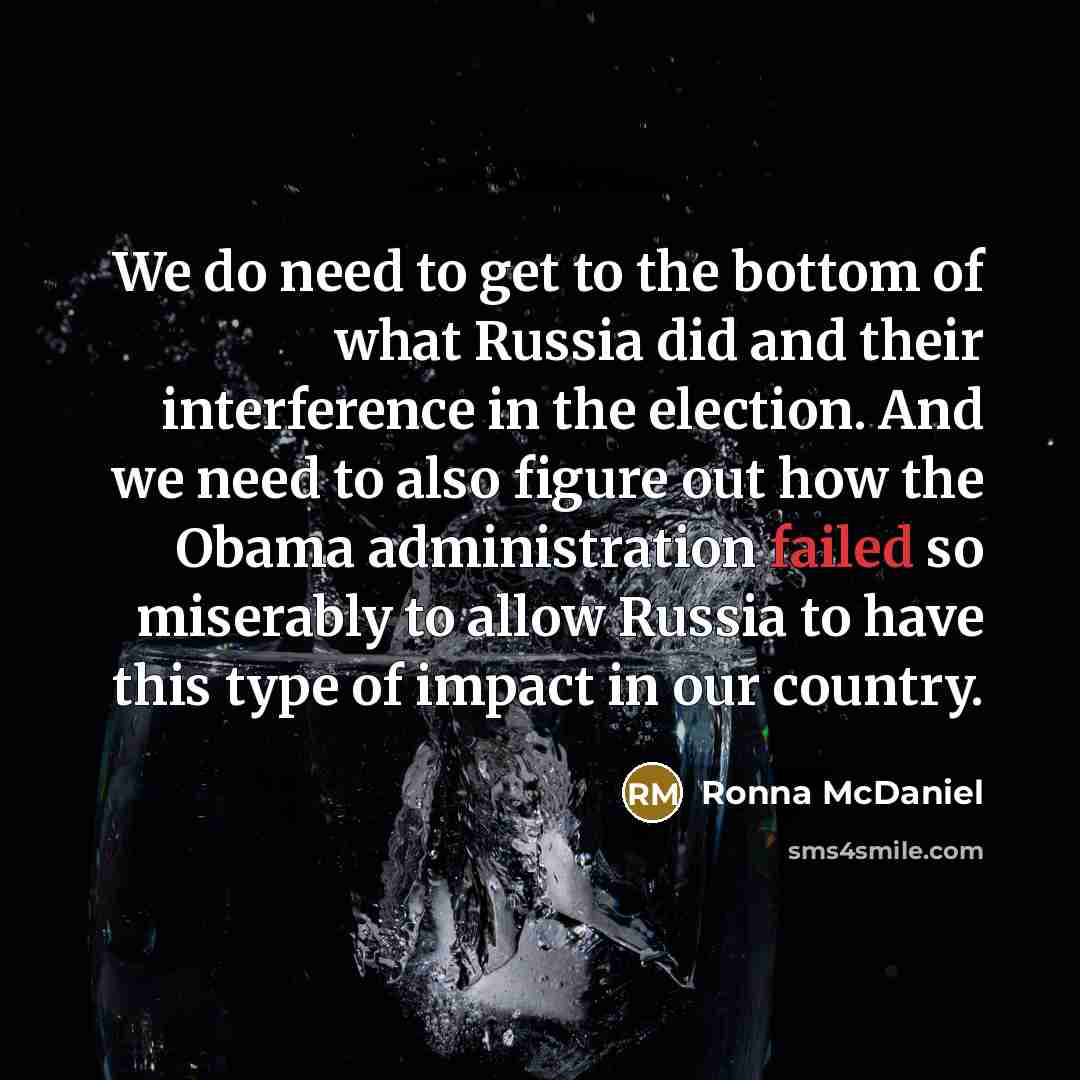 “We do need to get to the bottom of what…” quote by Ronna McDaniel