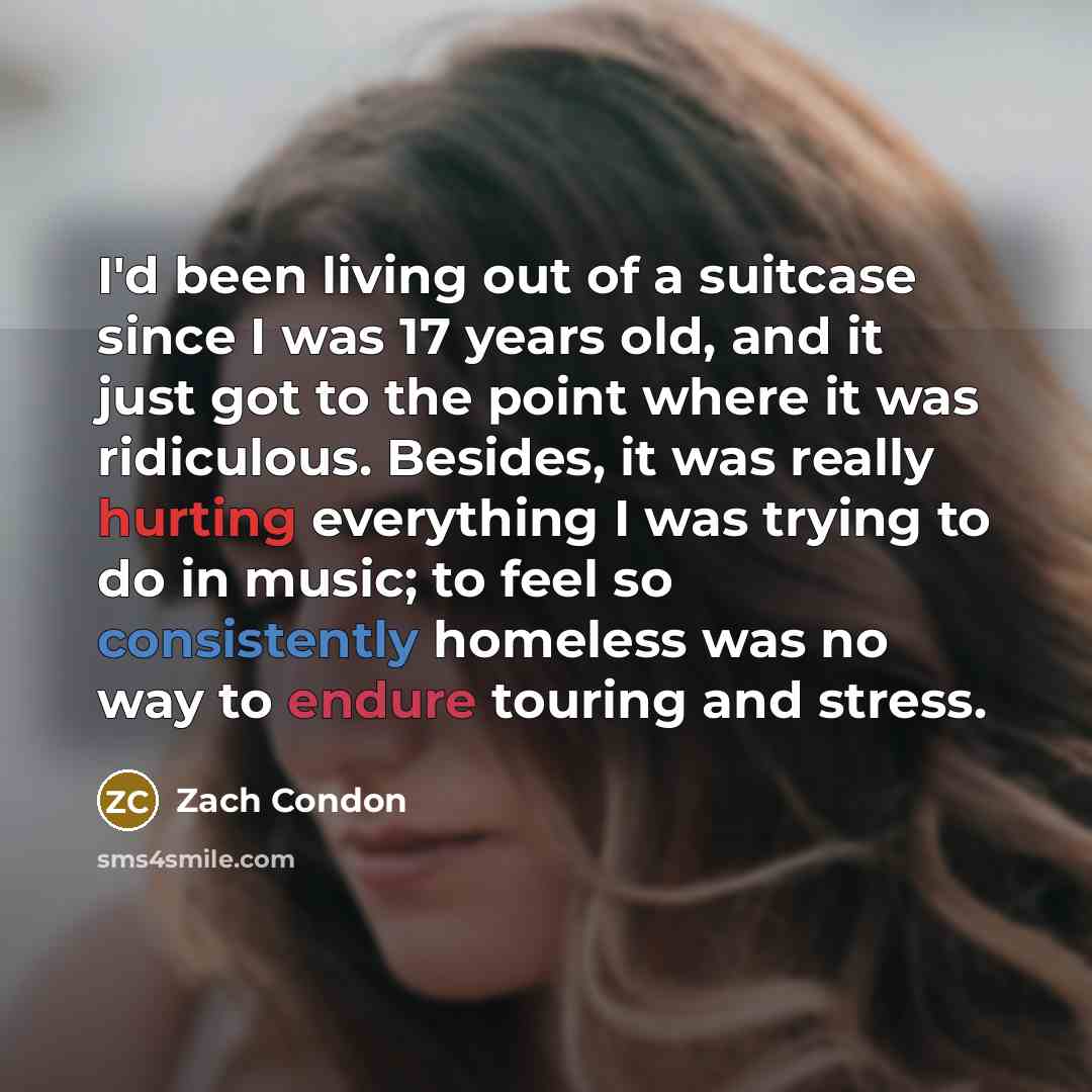 “I'd been living out of a suitcase since I was…” quote by Zach Condon