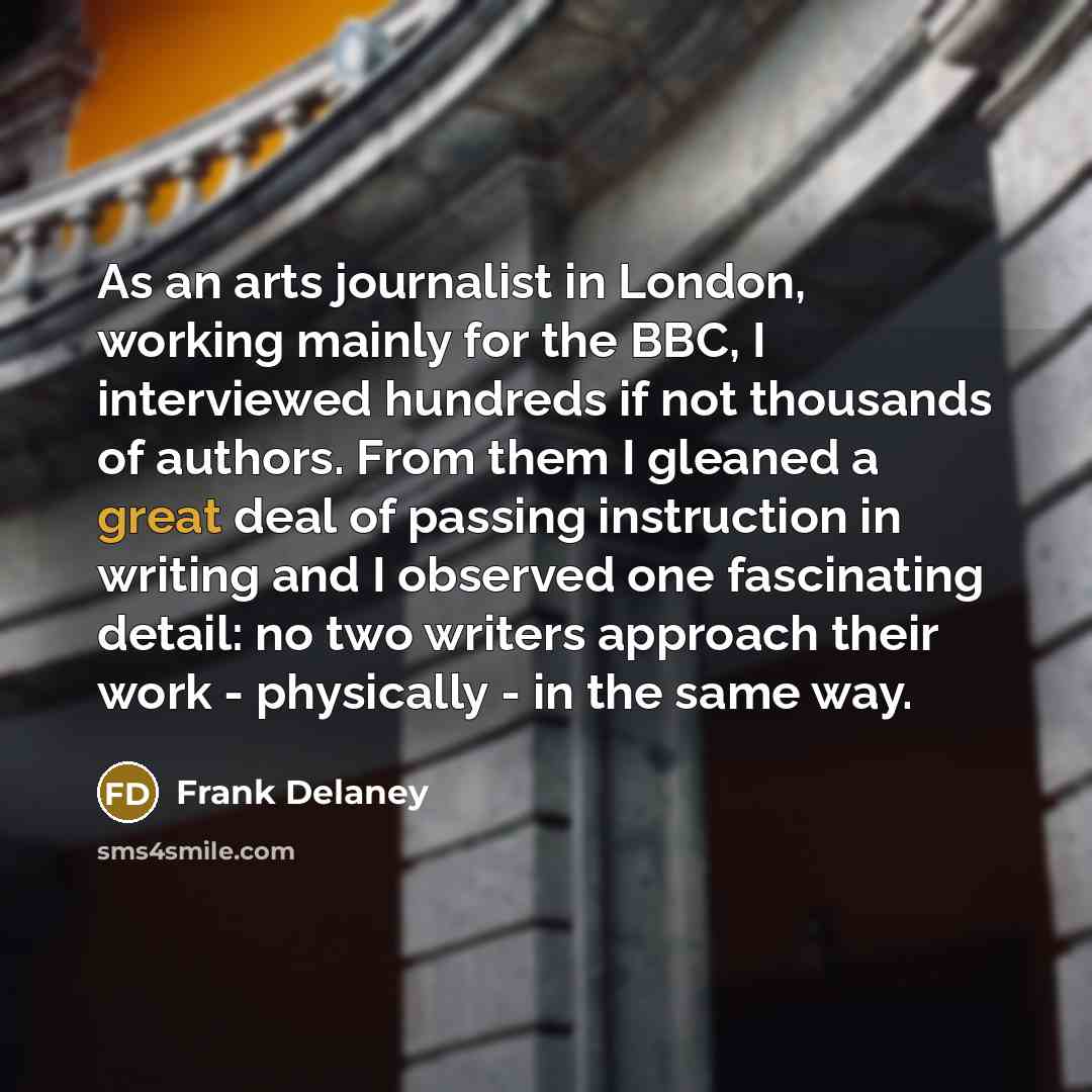 “As an arts journalist in London, working mainly for the…” quote by Frank Delaney